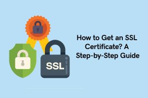 How-to-Get-an-SSL-Certificate