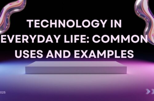 Technology in Everyday Life