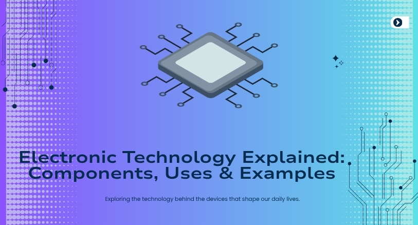 electronic technology