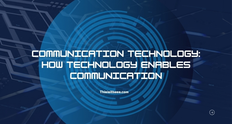communication technology