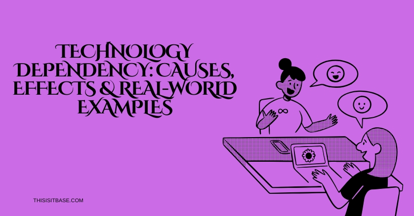technology dependence
